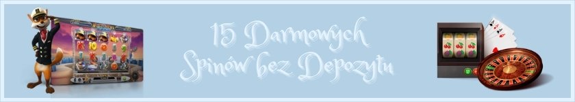 15 free spins bez depozytu